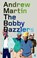 The Bobby Dazzlers, Andrew Martin - Paperback - 9780571212293