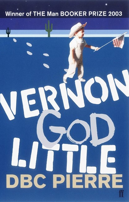 Vernon god little, dbc pierre - Paperback - 9780571215171