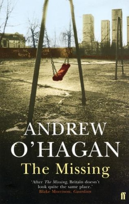 The Missing, Andrew O'Hagan - Paperback - 9780571215607