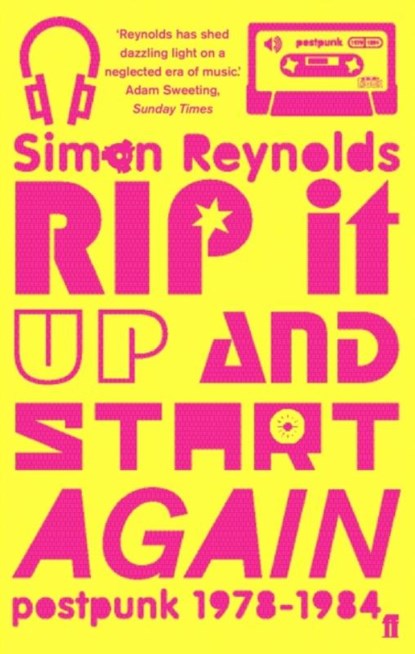 Rip it Up and Start Again, Simon Reynolds - Paperback - 9780571215706