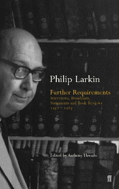 Further Requirements, Philip Larkin - Paperback - 9780571216147