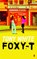 Foxy-T, Tony White - Paperback - 9780571216857