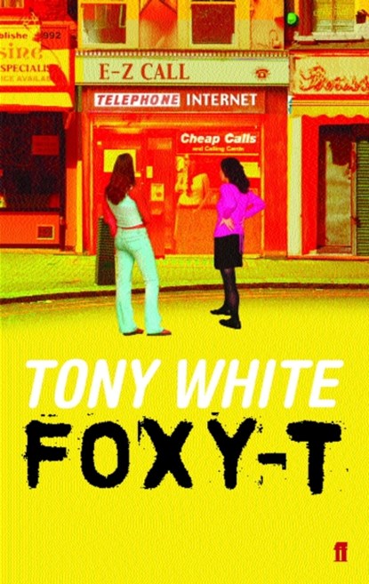 Foxy-T, Tony White - Paperback - 9780571216857