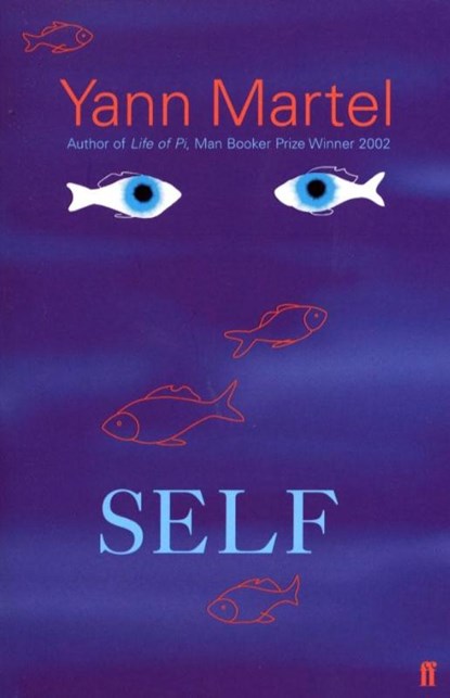 Self, Yann Martel - Paperback - 9780571219766