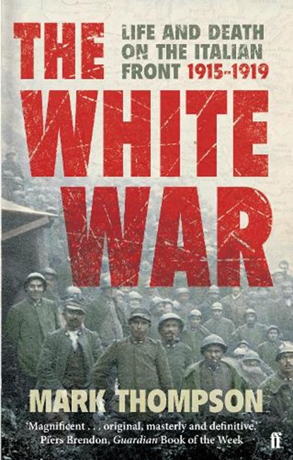The White War, Mark Thompson - Paperback - 9780571223343