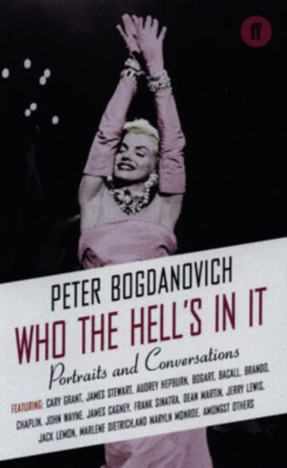 Who the Hell's In It?, Peter Bogdanovich - Paperback - 9780571224319
