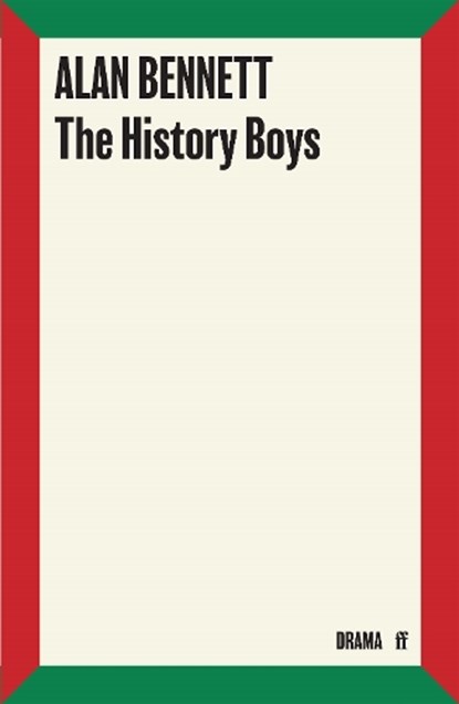 The History Boys, Alan Bennett - Paperback - 9780571224647