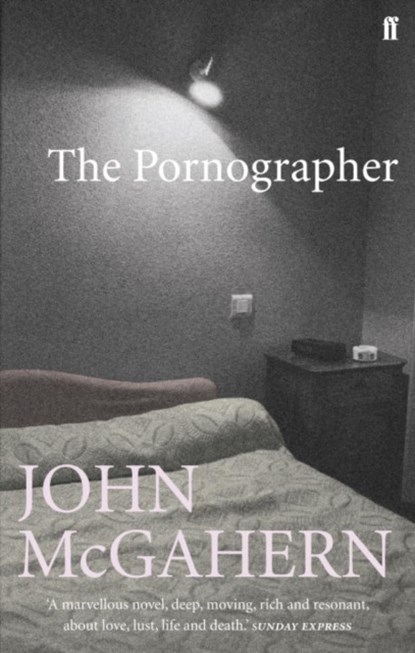 The Pornographer, John McGahern - Paperback - 9780571225712