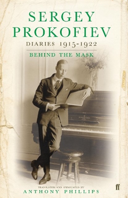 Sergey Prokofiev: Diaries 1915-1923, Sergey Prokofiev - Gebonden - 9780571226306