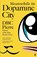 Meanwhile in Dopamine City, DBC Pierre - Paperback - 9780571228959