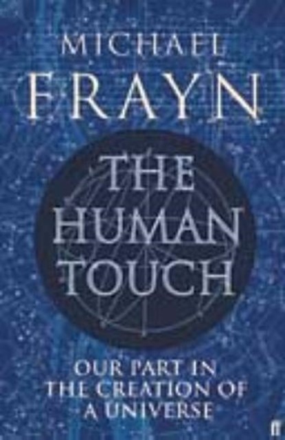 Human Touch, FRAYN,  Michael - Gebonden - 9780571232178