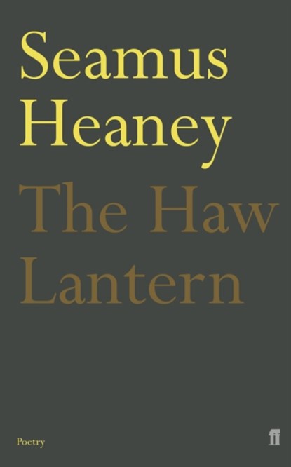 The Haw Lantern, Seamus Heaney - Paperback - 9780571232871