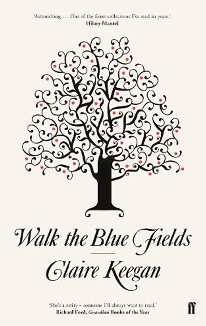 Walk the Blue Fields, Claire Keegan - Paperback - 9780571233076