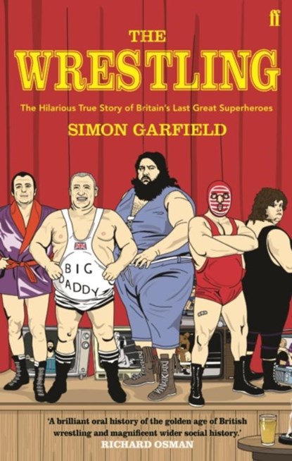 The Wrestling, Simon Garfield - Paperback - 9780571236763