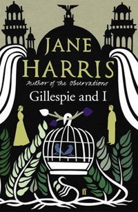 Gillespie and I | Jane Harris | 