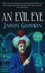 An Evil Eye - Jason Goodwin - 9780571239900