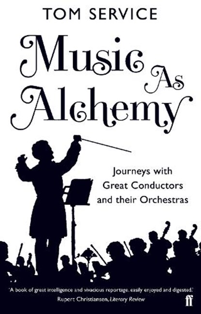 Music as Alchemy, Tom (Music reviewer) Service - Paperback - 9780571240487