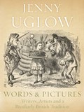 Words and Pictures | Jenny Uglow | 