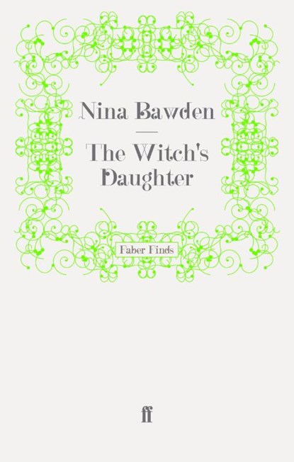 The Witch's Daughter, Nina Bawden - Paperback - 9780571244393