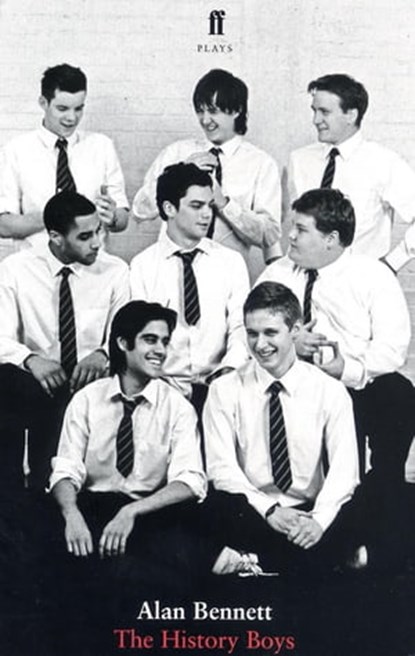 The History Boys, Alan Bennett - Ebook - 9780571246885