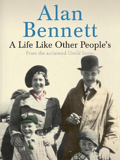 A Life Like Other People's, Alan Bennett - Paperback - 9780571248131
