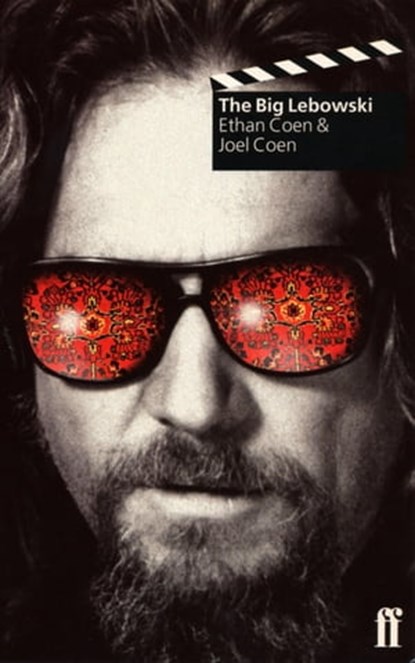 The Big Lebowski, Ethan Coen ; Joel Coen - Ebook - 9780571249329