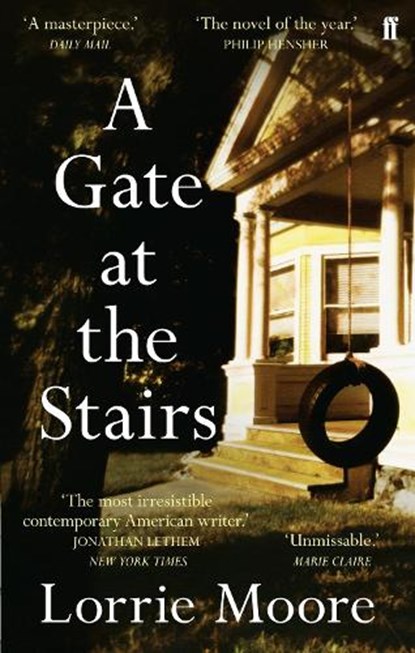 A Gate at the Stairs, Lorrie Moore - Paperback - 9780571249466