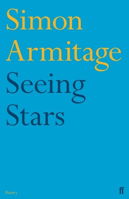 Seeing Stars, Simon Armitage - Paperback - 9780571249947