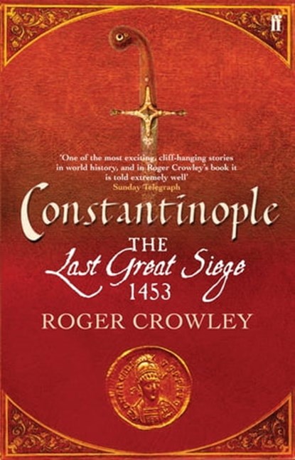 Constantinople, Roger Crowley - Ebook - 9780571250790