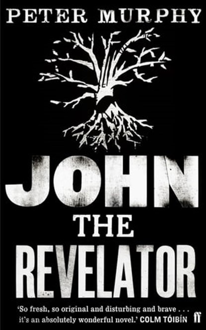 John the Revelator, Peter Murphy - Ebook - 9780571250837