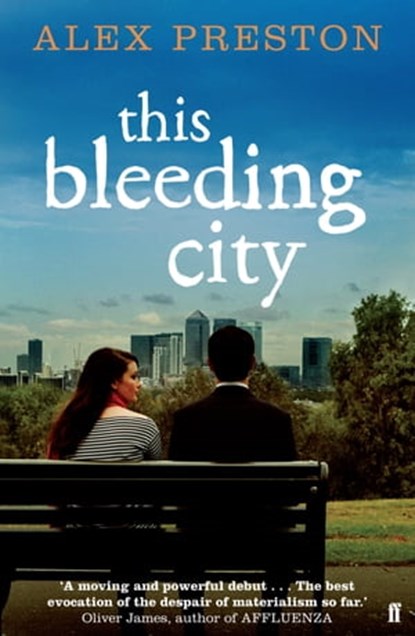 This Bleeding City, Alex Preston - Ebook - 9780571253210