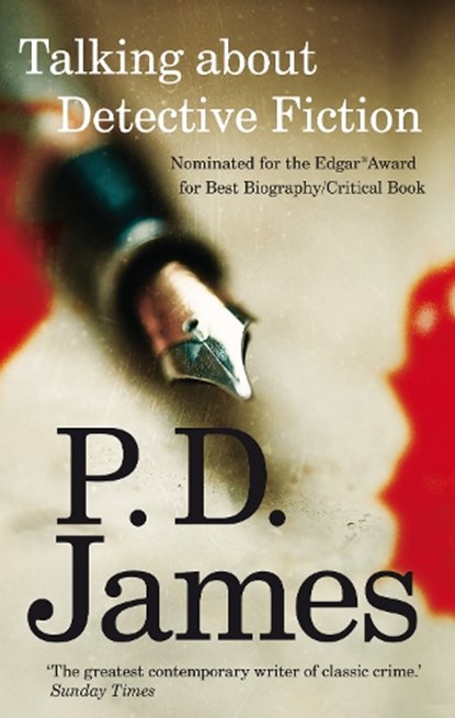 Talking about Detective Fiction, P. D. James - Paperback - 9780571253586