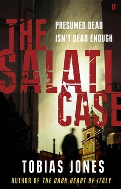 The Salati Case, Tobias Jones - Ebook - 9780571254422