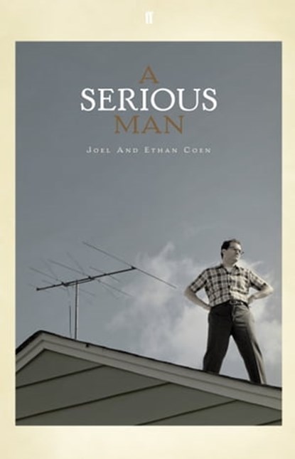 A Serious Man, Ethan Coen ; Joel Coen - Ebook - 9780571255337
