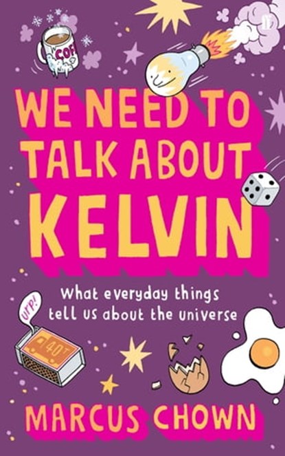 We Need to Talk About Kelvin, Marcus Chown - Ebook - 9780571255542