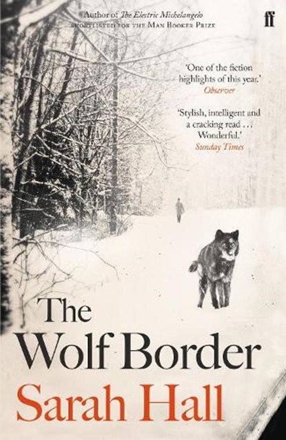 The Wolf Border, Sarah (Author) Hall - Paperback - 9780571258130