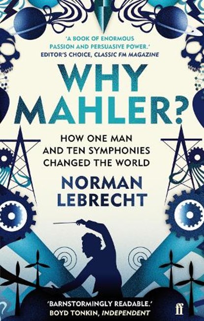 Why Mahler?, Norman Lebrecht - Paperback - 9780571260799