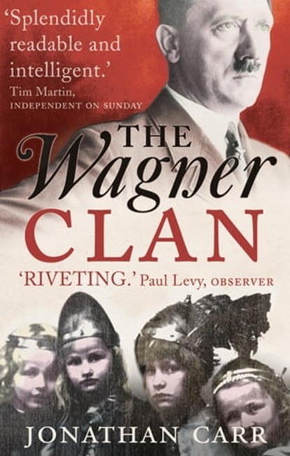The Wagner Clan, Jonathan Carr - Ebook - 9780571260966