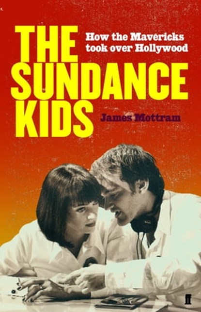 Sundance Kids, James Mottram - Ebook - 9780571261499