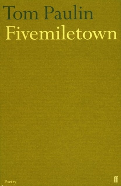 Fivemiletown, Tom Paulin - Ebook - 9780571264094