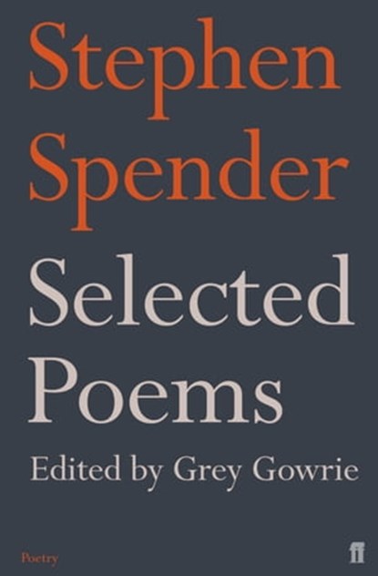 Selected Poems of Stephen Spender, Stephen Spender - Ebook - 9780571264513