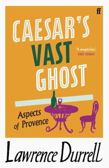 Caesar's Vast Ghost, Lawrence Durrell - Ebook - 9780571265268