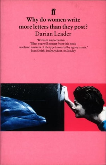 Why do women write more letters than they post?, Darian Leader - Ebook - 9780571265725