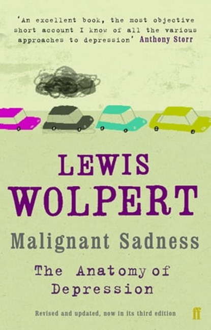 Malignant Sadness, Lewis Wolpert - Ebook - 9780571266715