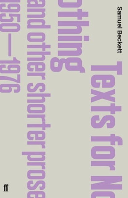 Texts for Nothing and Other Shorter Prose, 1950-1976, Samuel Beckett - Ebook - 9780571266906