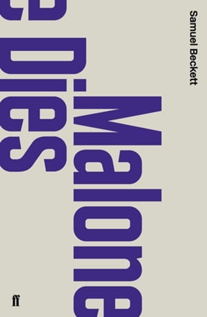 Malone Dies, Samuel Beckett - Ebook - 9780571266913