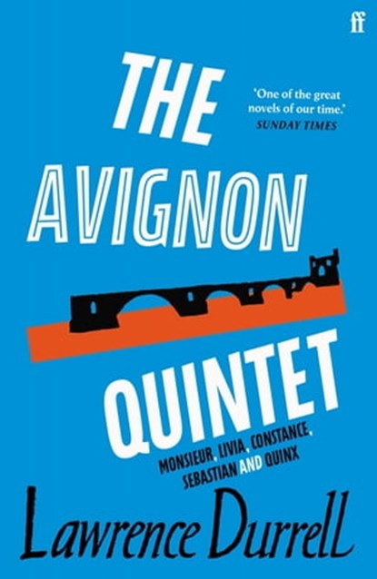 The Avignon Quintet, Lawrence Durrell - Ebook - 9780571267224