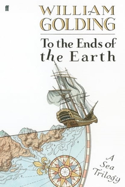 To the Ends of the Earth, William Golding - Ebook - 9780571267453