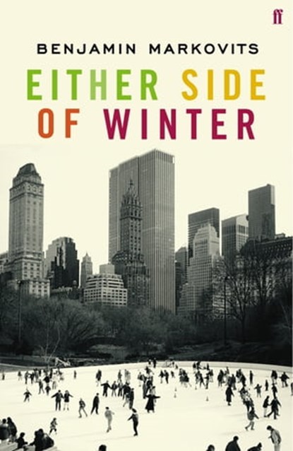 Either Side of Winter, Benjamin Markovits - Ebook - 9780571268283