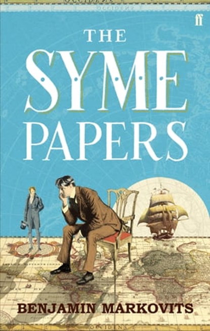 The Syme Papers, Benjamin Markovits - Ebook - 9780571268313